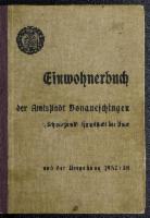 Einwohnerbuch der Amtsstadt Donaueschingen im Schwarzwald : Hauptstadt der Baar und der Umgebung 1937/38